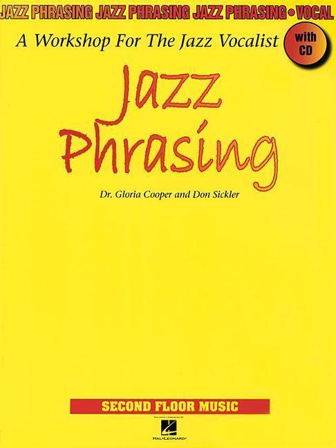 Cover: 9780634077319 | Jazz Phrasing: A Workshop for the Jazz Vocalist | Cooper (u. a.)
