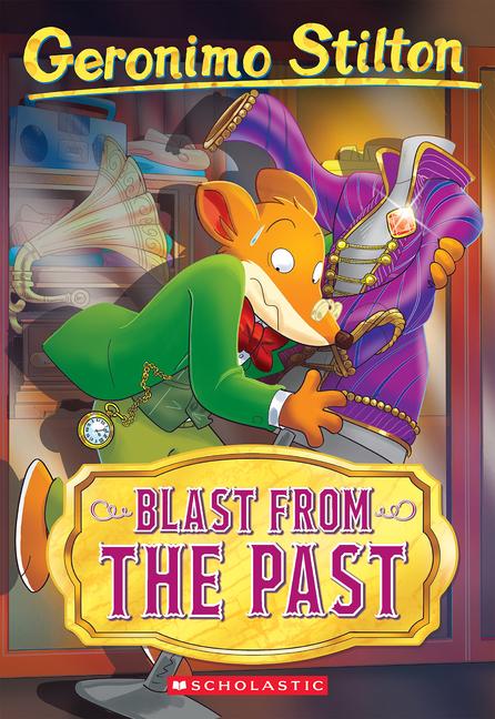 Cover: 9781546141853 | Blast from the Past (Geronimo Stilton #84) | Geronimo Stilton | Buch