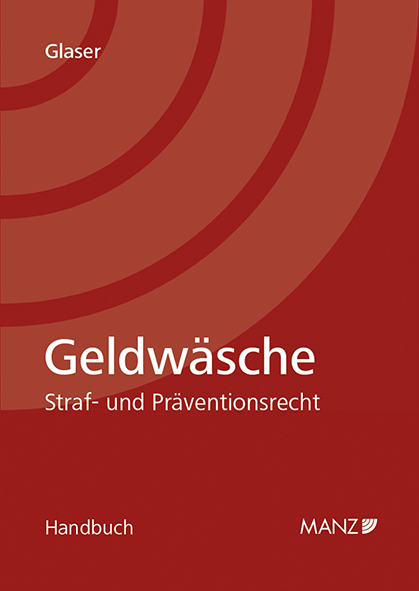 Cover: 9783214064587 | Geldwäsche | Straf- und Präventionsrecht | Severin Glaser | Buch