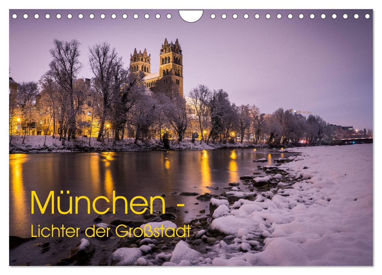 Cover: 9783383185533 | München - Lichter der Großstadt (Wandkalender 2024 DIN A4 quer),...