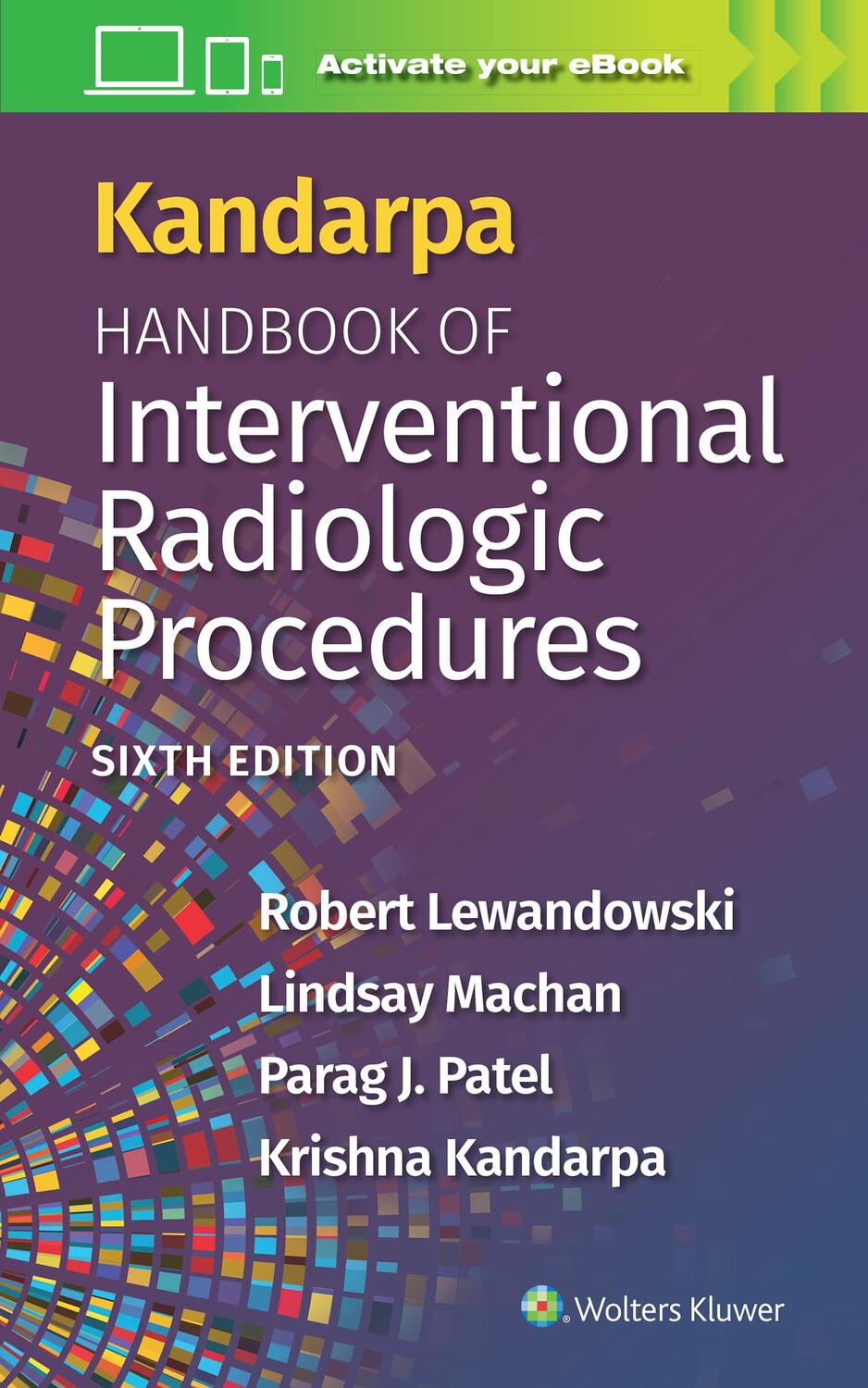 Cover: 9781975146269 | Kandarpa Handbook of Interventional Radiology | Lewandowski (u. a.)