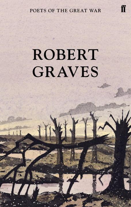 Cover: 9780571315086 | Selected Poems | Robert Graves | Buch | Poets of the Great War | 2014