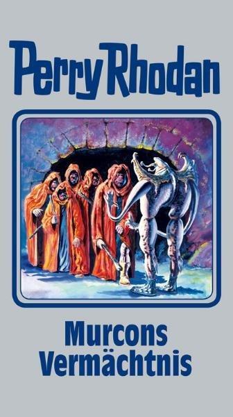 Cover: 9783811840935 | Perry Rhodan 107. Murcons Vermächtnis | Buch | Perry Rhodan Silberband