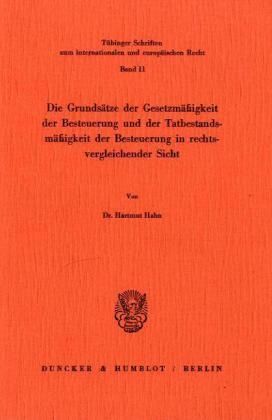 Cover: 9783428056156 | Die Grundsätze der Gesetzmäßigkeit der Besteuerung und der...