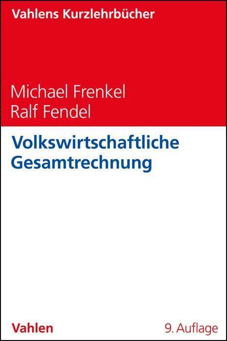 Cover: 9783800668854 | Volkswirtschaftliche Gesamtrechnung | Michael Frenkel (u. a.) | Buch