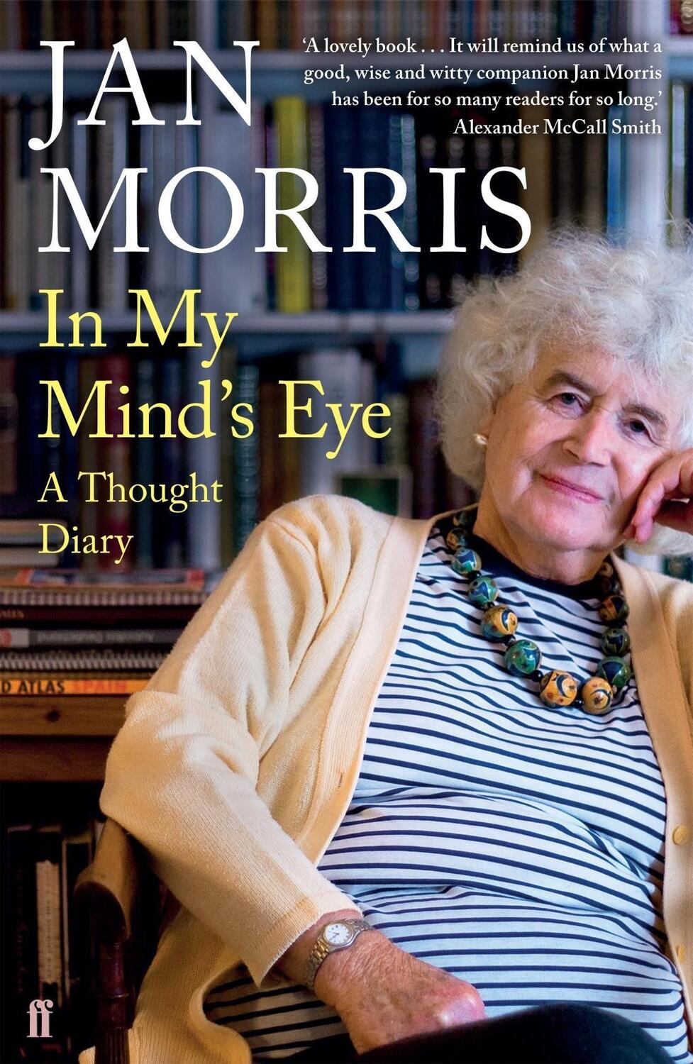 Cover: 9780571340927 | In My Mind's Eye | A Thought Diary | Jan Morris | Taschenbuch | 2019