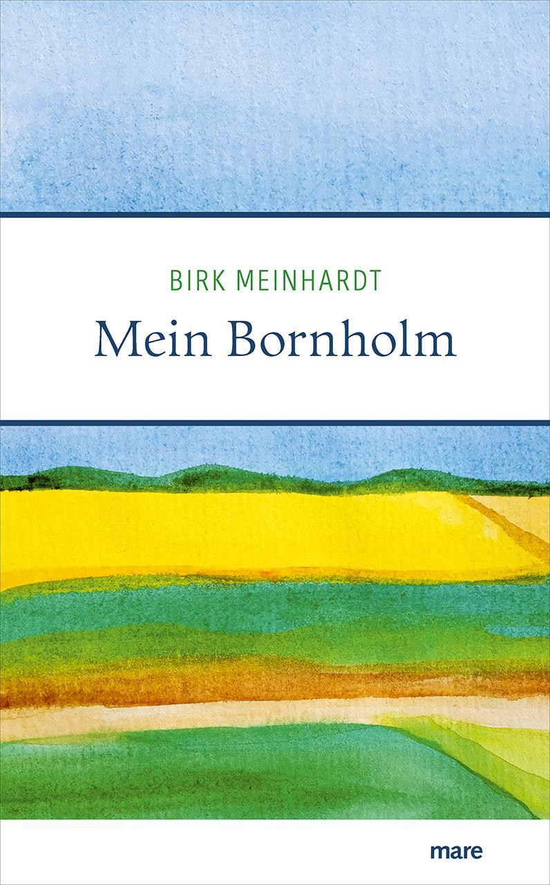 Cover: 9783866486591 | Mein Bornholm | Birk Meinhardt | Buch | Deutsch | 2022 | mareverlag