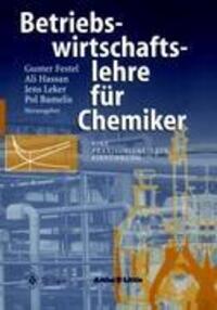 Cover: 9783540424109 | Betriebswirtschaftslehre für Chemiker | Gunter Festel (u. a.) | Buch