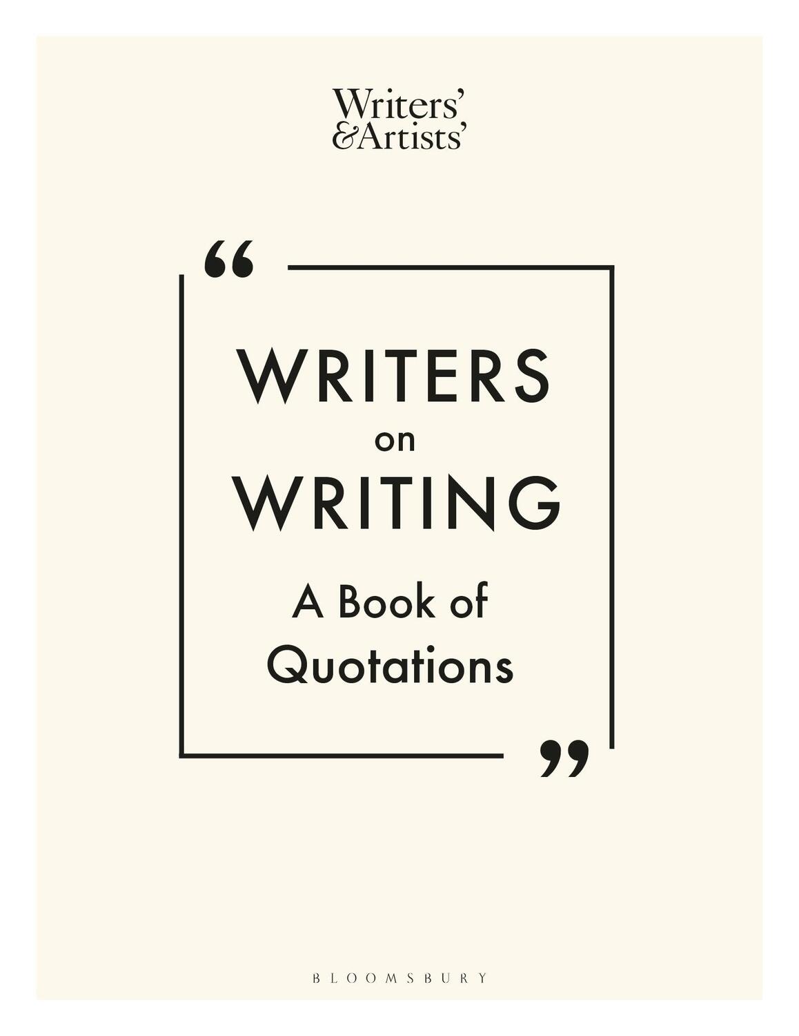 Cover: 9781472986979 | Writers on Writing | A Book of Quotations | Buch | Gebunden | Englisch