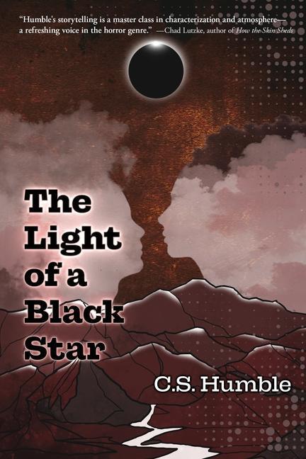 Cover: 9781587679513 | The Light of a Black Star | C S Humble | Taschenbuch | Englisch | 2023