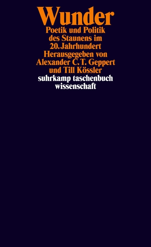 Cover: 9783518295847 | Wunder | Poetik und Politik des Staunens im 20. Jahrhundert | Buch