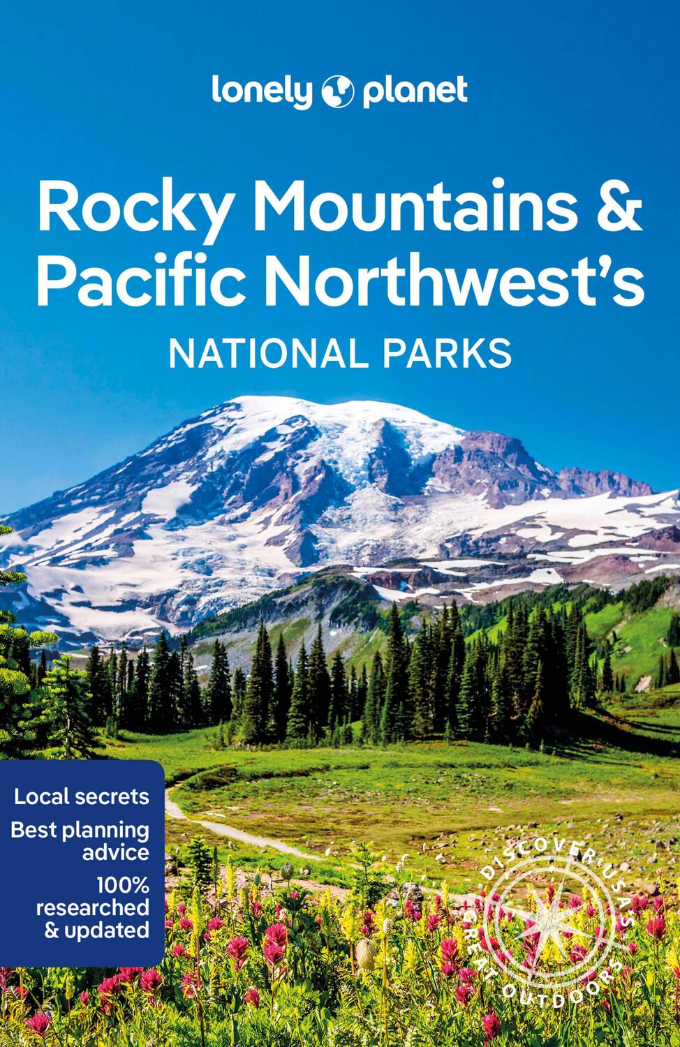 Cover: 9781838696085 | Lonely Planet Rocky Mountains &amp; Pacific Northwest's National Parks