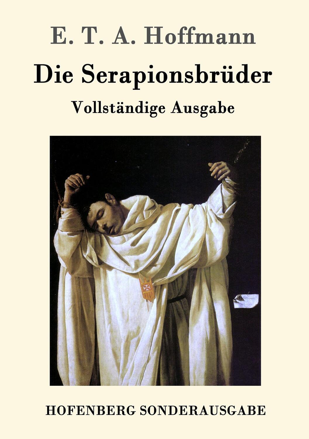 Cover: 9783843098618 | Die Serapionsbrüder | Vollständige Ausgabe | E. T. A. Hoffmann | Buch