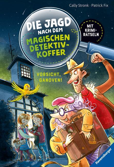Cover: 9783473363872 | Die Jagd nach dem magischen Detektivkoffer, Band 2: Vorsicht, Ganoven!