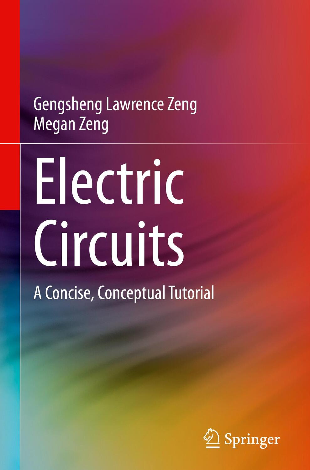 Cover: 9783030605148 | Electric Circuits | A Concise, Conceptual Tutorial | Zeng (u. a.) | x