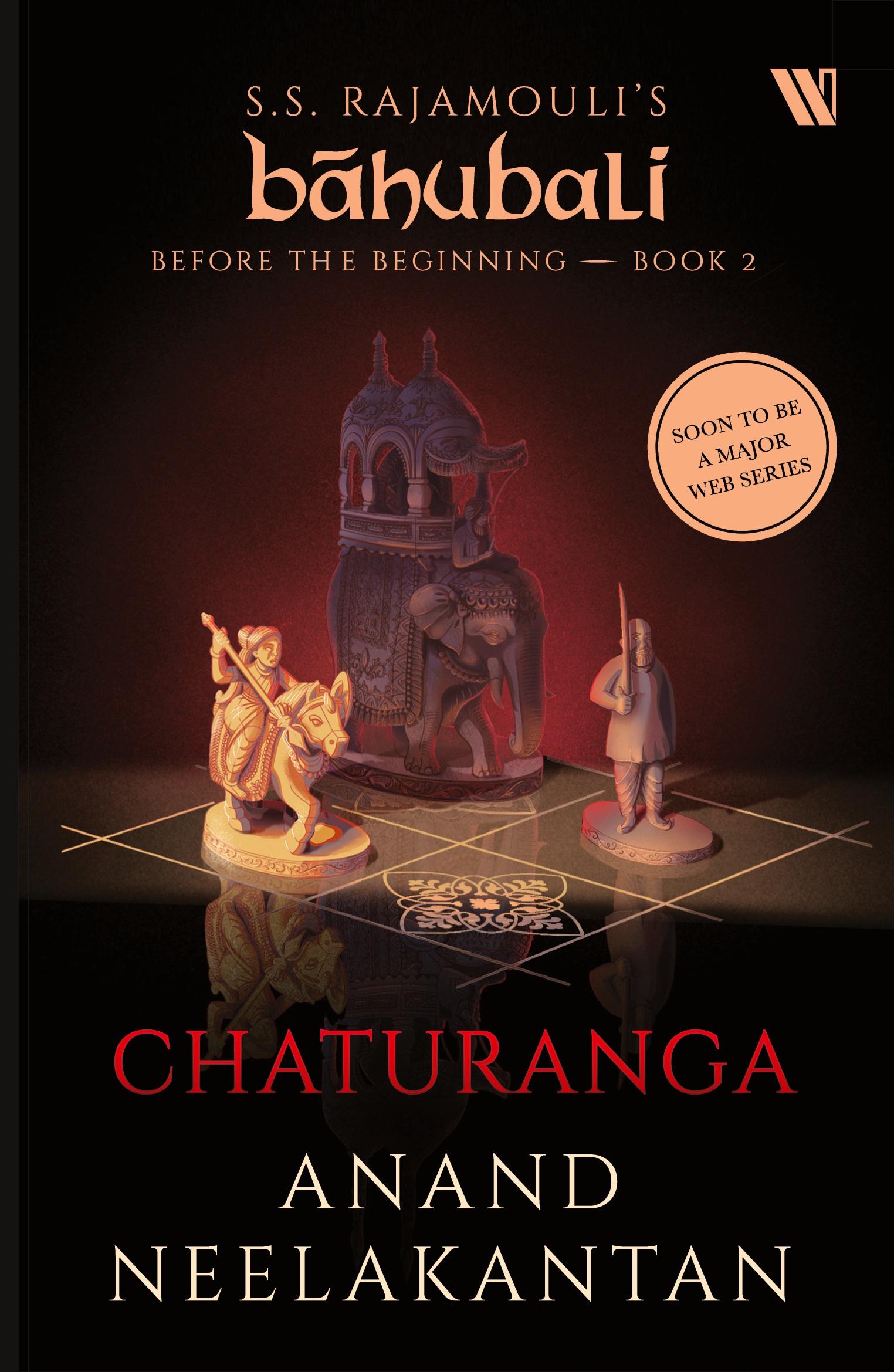 Cover: 9789357766494 | Chaturanga (Bahubali | Before the Beginning - Book 2) | Neelakantan