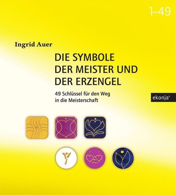 Cover: 9783903237162 | Die Symbole der Meister und der Erzengel | Ingrid Auer | Buch | 241 S.