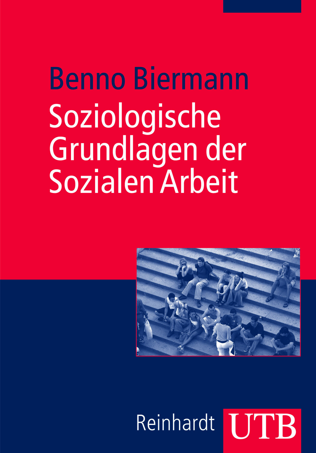 Cover: 9783825228798 | Soziologische Grundlagen der Sozialen Arbeit | Benno Biermann | Buch