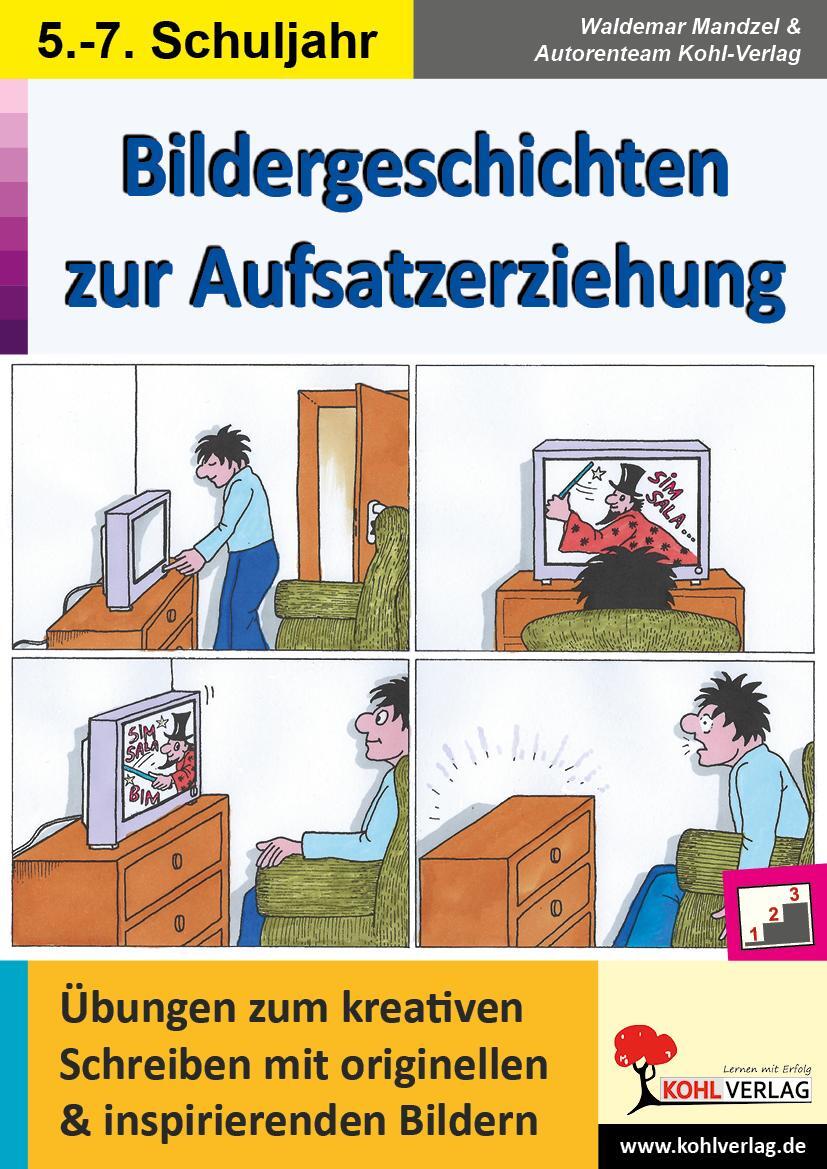 Cover: 9783985581245 | Bildergeschichten zur Aufsatzerziehung / Klasse 5-7 | Waldemar Mandzel