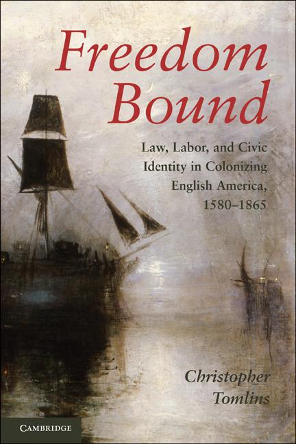 Cover: 9780521137775 | Freedom Bound | Christopher Tomlins | Taschenbuch | Englisch | 2015