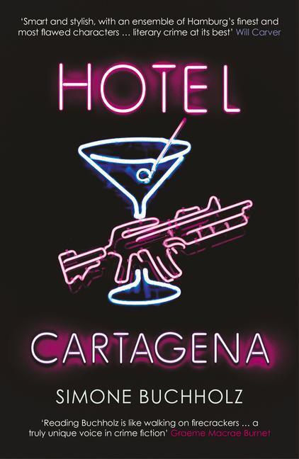 Cover: 9781913193546 | Hotel Cartagena | Simone Buchholz | Taschenbuch | Englisch | 2021