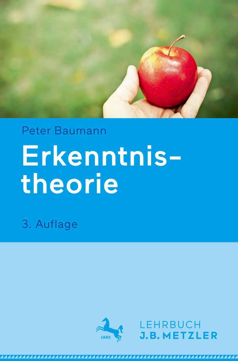 Cover: 9783476025951 | Erkenntnistheorie | Lehrbuch Philosophie | Peter Baumann | Taschenbuch