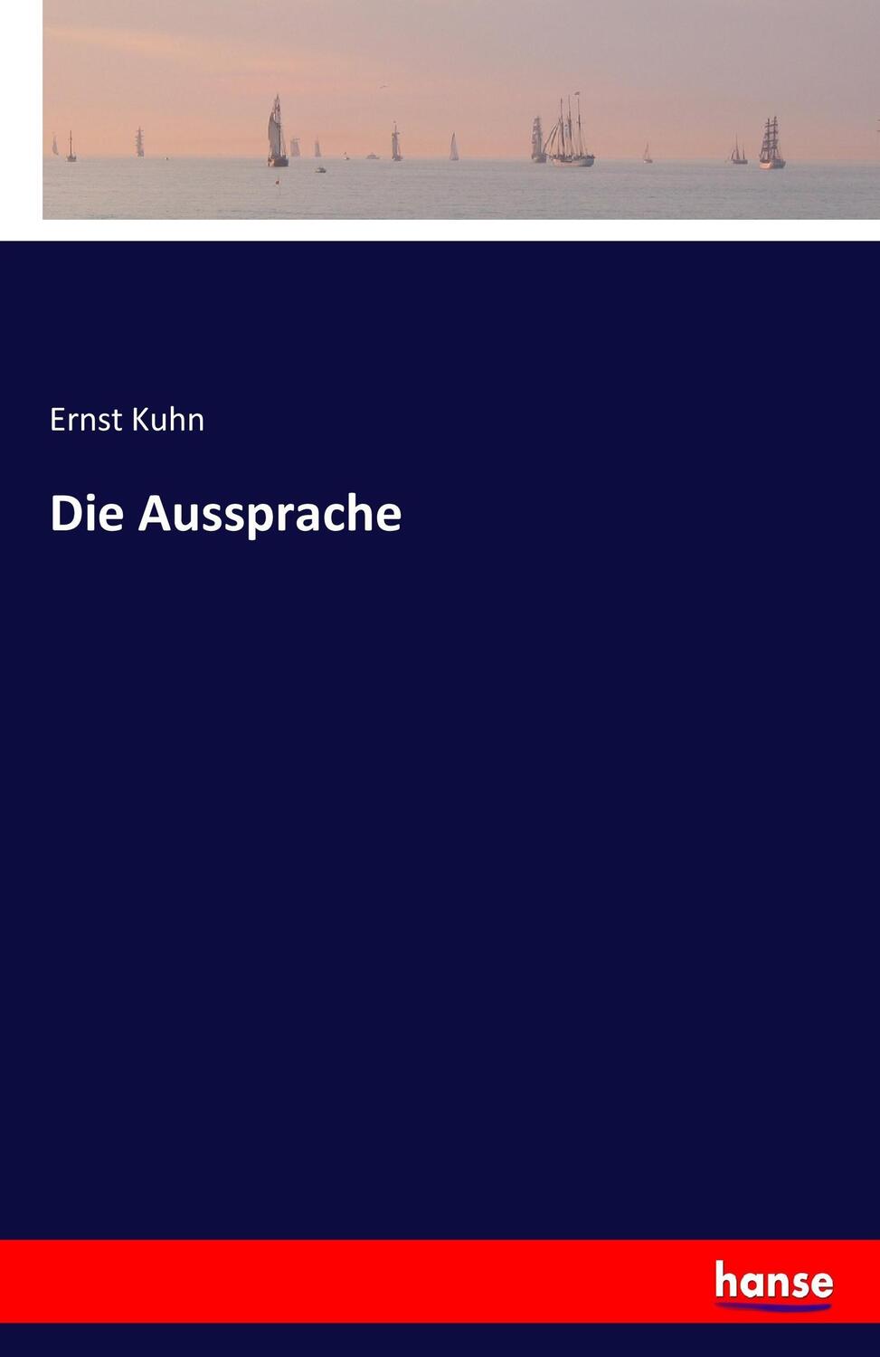 Cover: 9783744638296 | Die Aussprache | Ernst Kuhn | Taschenbuch | Paperback | 56 S. | 2017