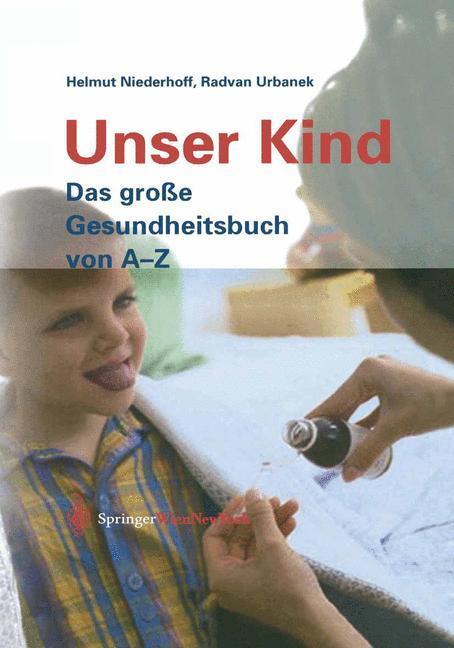 Cover: 9783211838419 | Unser Kind | Das große Gesundheitsbuch von A-Z | Urbanek (u. a.) | v