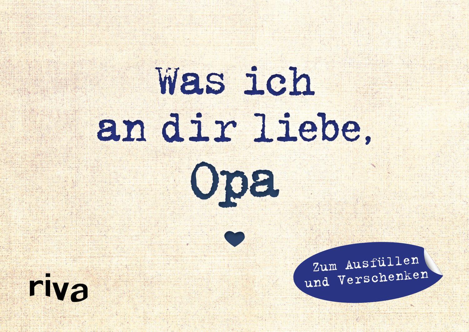 Cover: 9783742309334 | Was ich an dir liebe, Opa - Miniversion | Alexandra Reinwarth | Buch