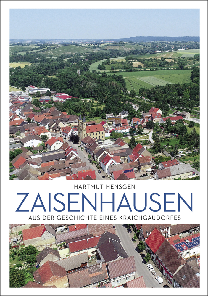 Cover: 9783963081392 | Zaisenhausen | Aus der Geschichte eines Kraichgaudorfes | Hensgen