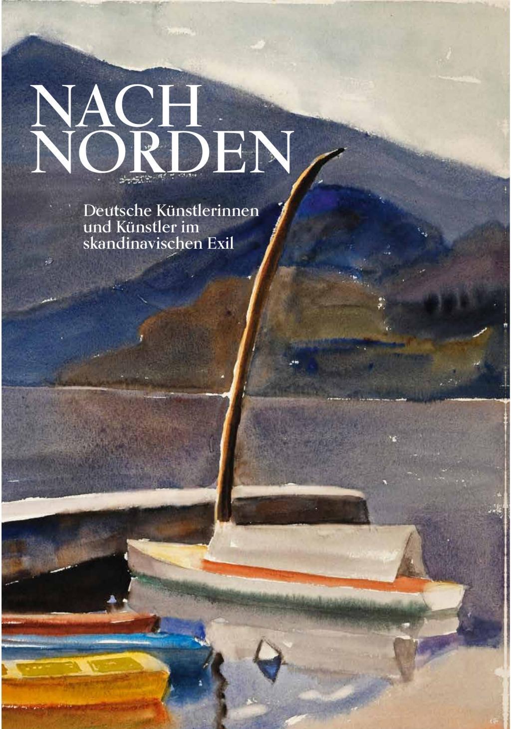 Cover: 9783862068111 | Nach Norden | Deutsche Künstlerinnen und Künstler im Exil | Reimann