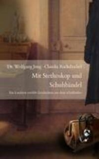 Cover: 9783938108017 | Mit Stethoskop und Schuhbändel | Claudia Ruckdäschel (u. a.) | Buch