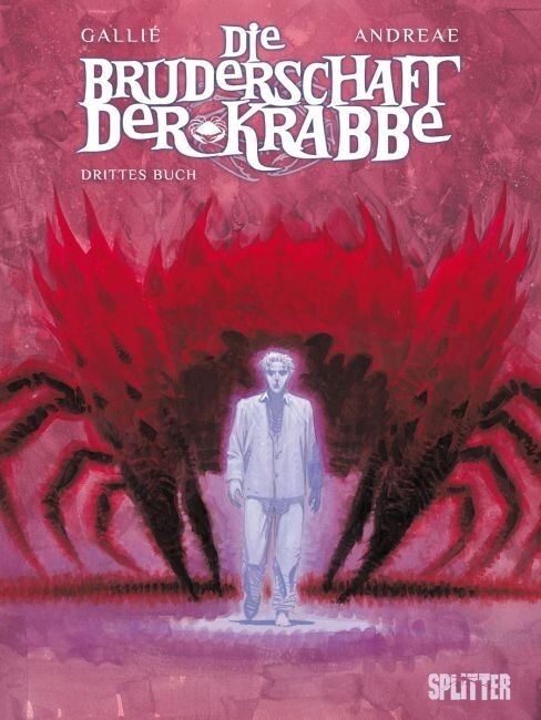 Cover: 9783868691719 | Die Bruderschaft der Krabbe 3 | Drittes Buch | Gallié | Buch | 56 S.
