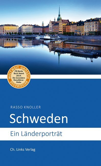 Cover: 9783861538806 | Schweden | Ein Länderporträt | Rasso Knoller | Taschenbuch | 2016