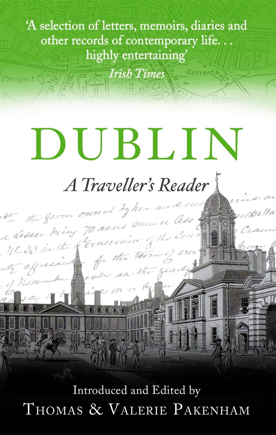 Cover: 9781472141644 | Dublin | A Traveller's Reader | Thomas Pakenham (u. a.) | Taschenbuch