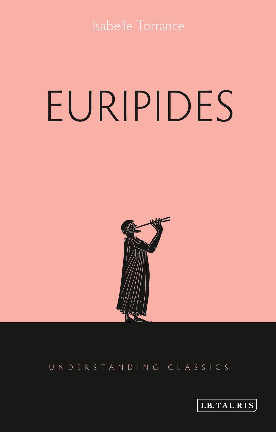Cover: 9781848856684 | Euripides | Isabelle Torrance | Taschenbuch | Understanding Classics