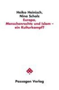 Cover: 9783709200162 | Europa, Menschenrechte und Islam - ein Kulturkampf | Heinisch | Buch