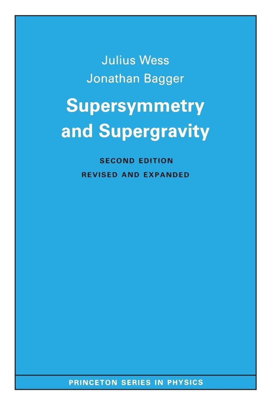 Cover: 9780691025308 | Supersymmetry and Supergravity | Revised Edition | Julius Wess | Buch