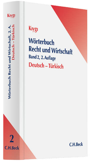 Wörterbuch Recht und Wirtschaft Band 2: Deutsch - Türkisch. Hukuk ve Ekonomi Sözlügü, Almanca-Türkce - Kiygi, Osman Nazim