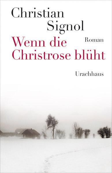 Cover: 9783825177485 | Wenn die Christrose blüht | Christian Signol | Buch | Deutsch | 2011