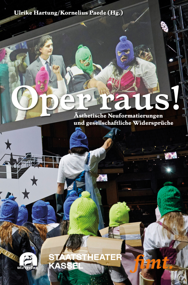 Cover: 9783831650507 | Oper raus! | Ulrike Hartung (u. a.) | Taschenbuch | Deutsch | 2024