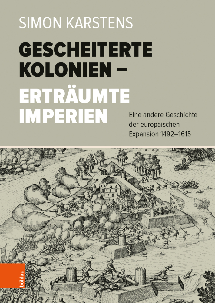Cover: 9783205212072 | Gescheiterte Kolonien - Erträumte Imperien | Simon Karstens | Buch