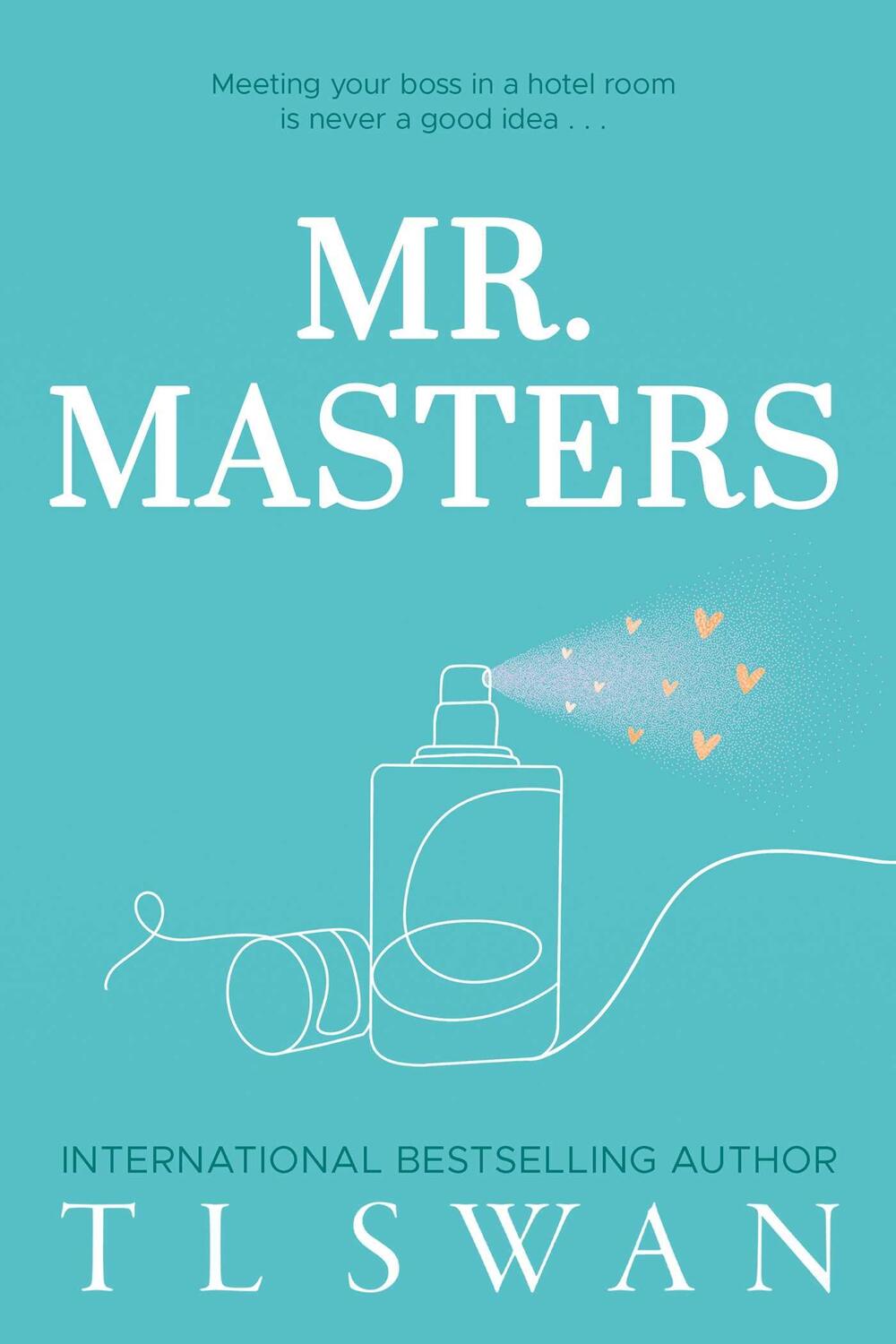 Cover: 9781923232006 | Mr. Masters | T L Swan | Taschenbuch | 2024 | Keeperton