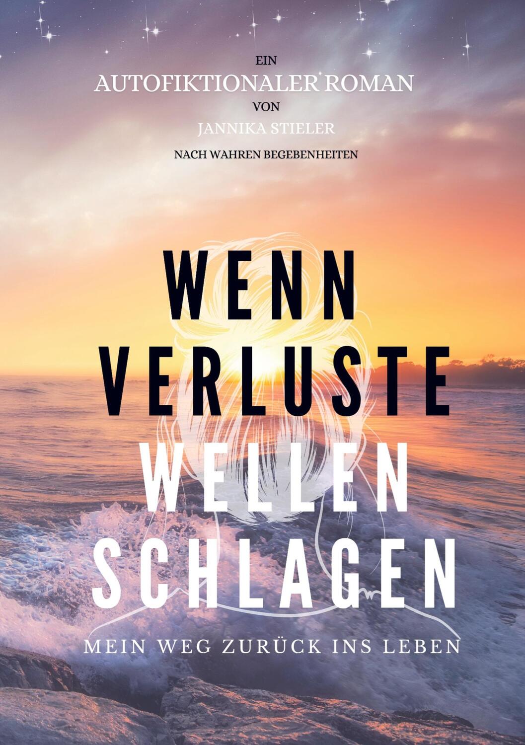 Cover: 9789403755892 | Wenn Verluste Wellen schlagen | Mein Weg zurück ins Leben | Stieler