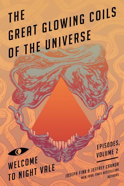 Cover: 9780062468635 | The Great Glowing Coils of the Universe | Joseph Fink (u. a.) | Buch