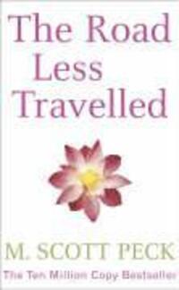 Cover: 9780099727408 | The Road Less Travelled | M. Scott Peck | Taschenbuch | Englisch