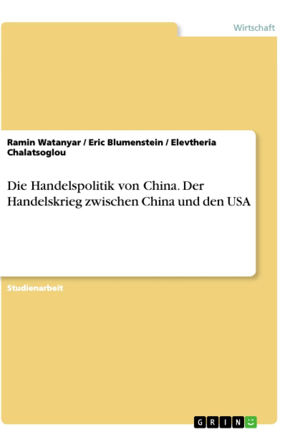 Cover: 9783668996076 | Die Handelspolitik von China. Der Handelskrieg zwischen China und...