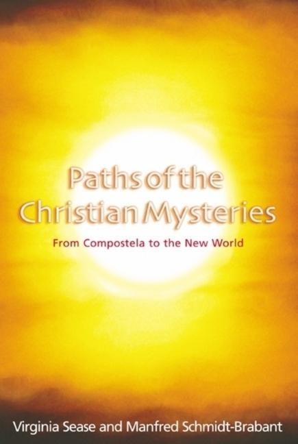 Cover: 9781902636436 | Paths of the Christian Mysteries | From Compostela to the New World