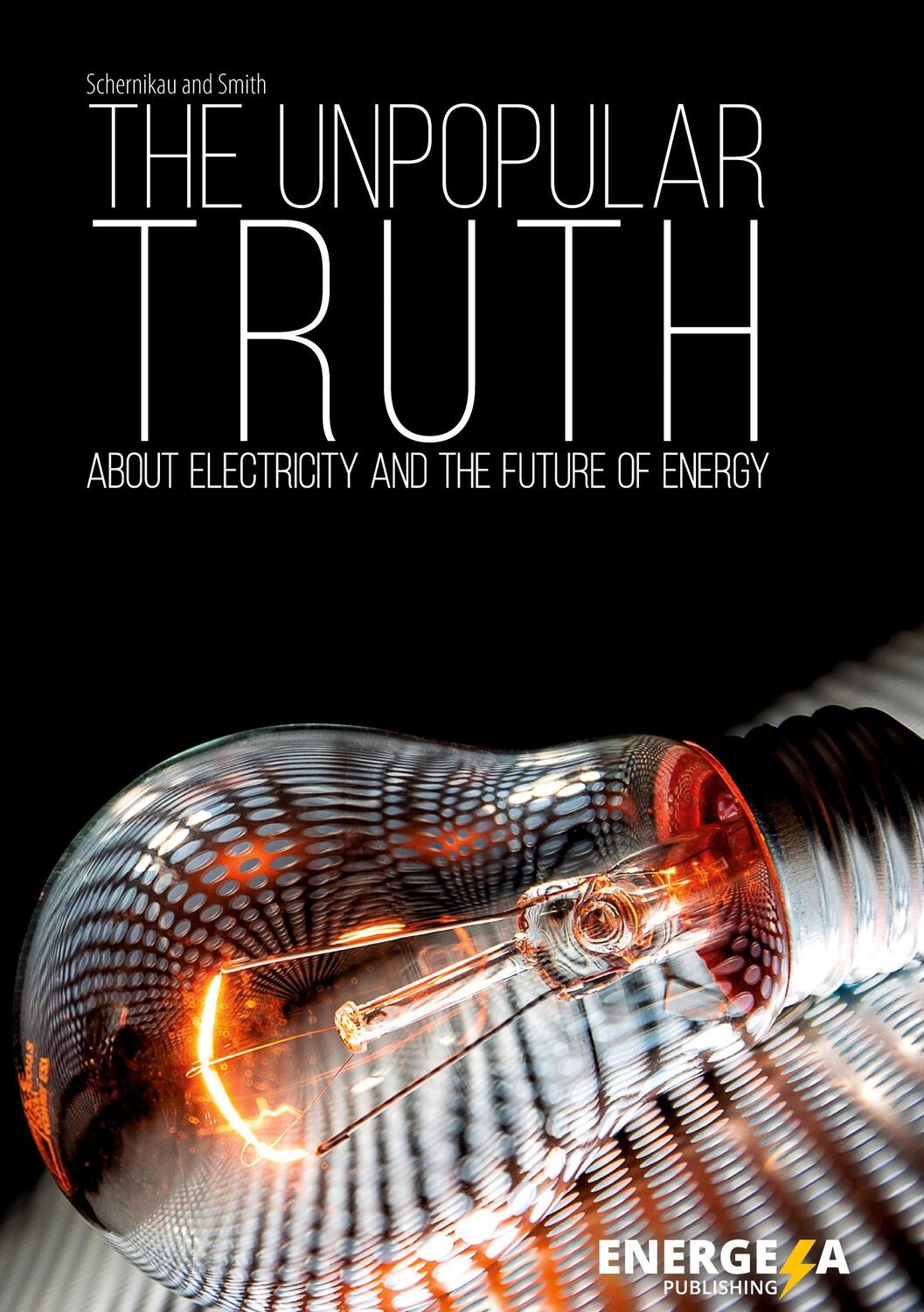 Cover: 9783756807697 | The Unpopular Truth about Electricity and the Future of Energy | Buch