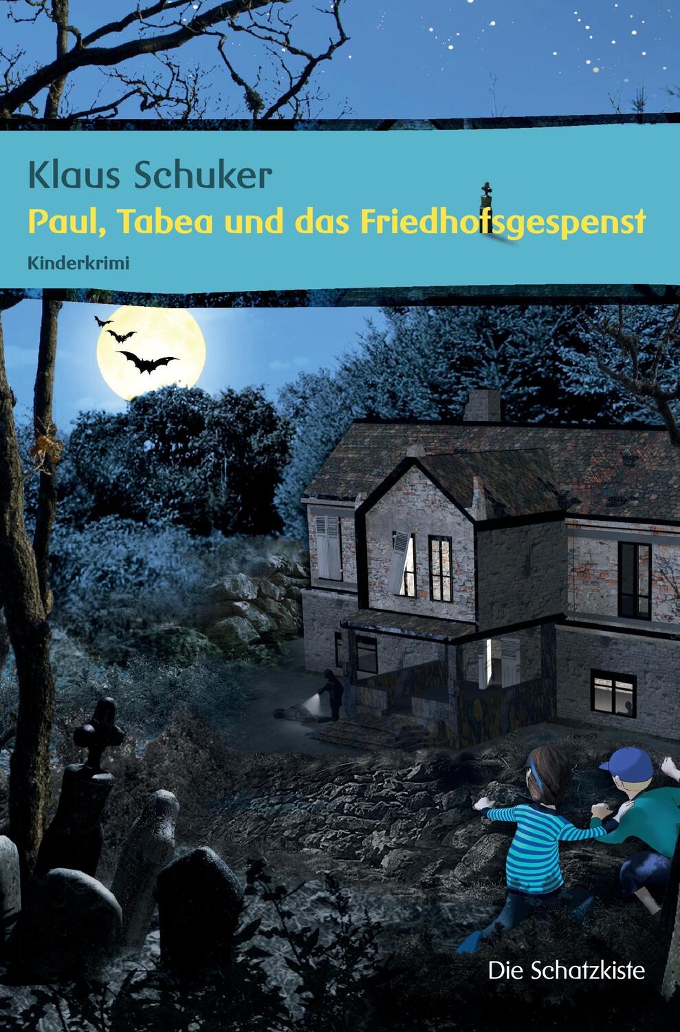 Cover: 9783869069340 | Paul, Tabea und das Friedhofsgespenst | Klaus Schuker | Taschenbuch